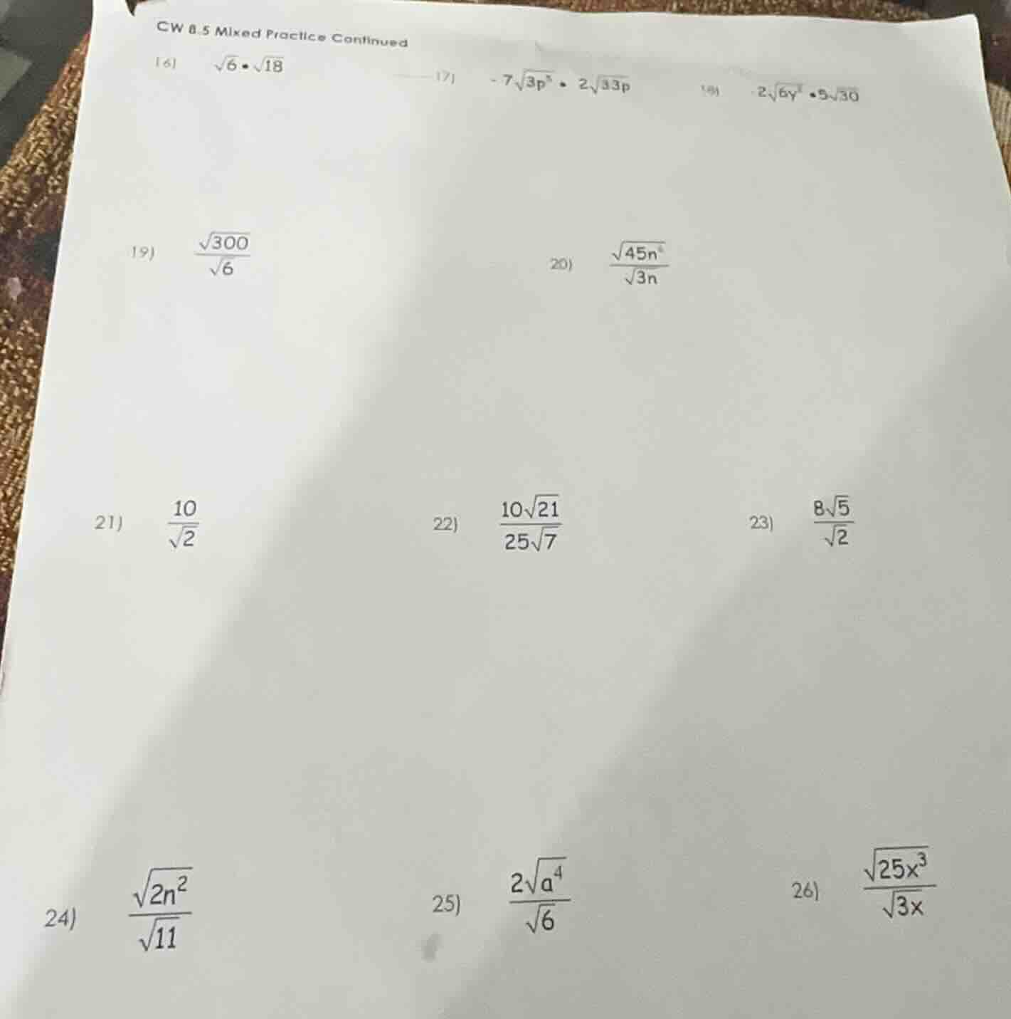 cw 8.5 mixed practice continued 16) \\( \\sqrt{6} \\cdot \\sqrt{18} \\)…