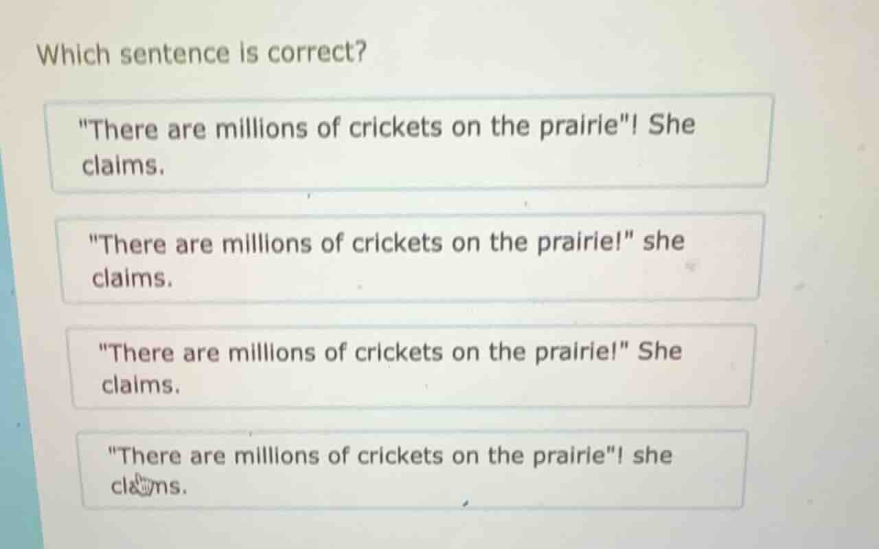 which sentence is correct? \there are millions of crickets on the prair…