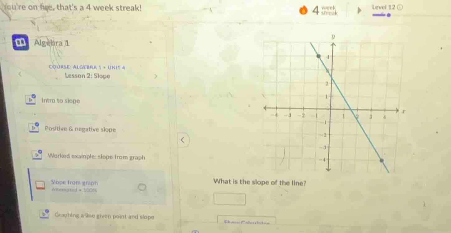 youre on fire, thats a 4 week streak! algebra 1 course: algebra 1 • uni…