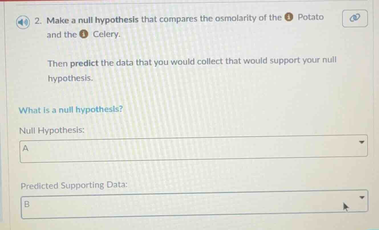 2. make a null hypothesis that compares the osmolarity of the potato an…