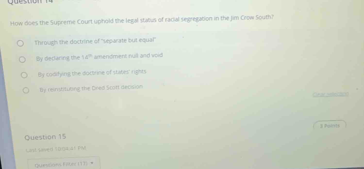 question 14 how does the supreme court uphold the legal status of racia…