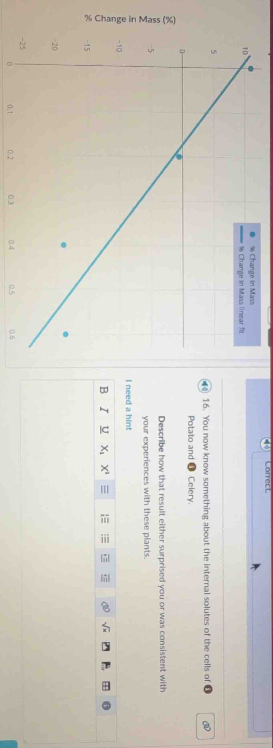 16. you now know something about the internal solutes of the cells of p…