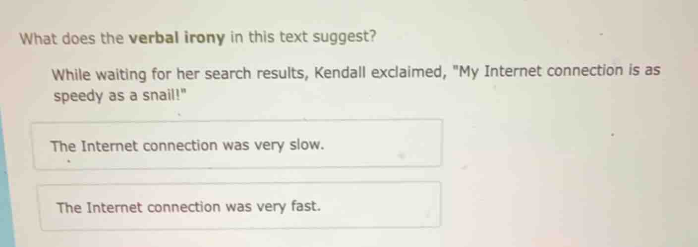 what does the verbal irony in this text suggest? while waiting for her …