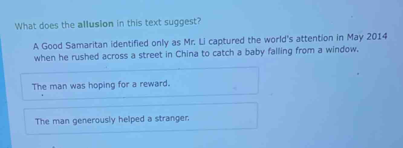 what does the allusion in this text suggest? a good samaritan identifie…