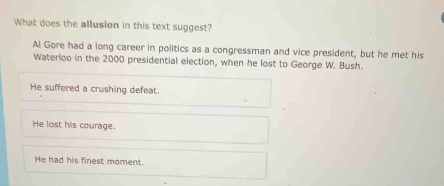 what does the allusion in this text suggest? al gore had a long career …