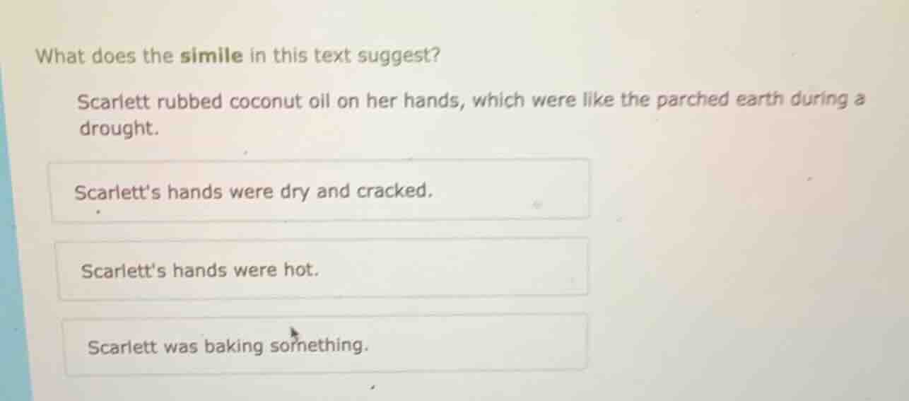 what does the simile in this text suggest? scarlett rubbed coconut oil …
