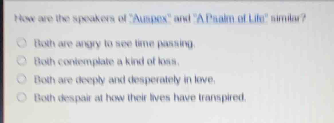 how are the speakers of \auspex\ and \a psalm of life\ similar? - both …