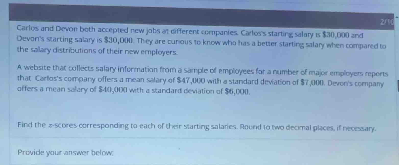 carlos and devon both accepted new jobs at different companies. carloss…