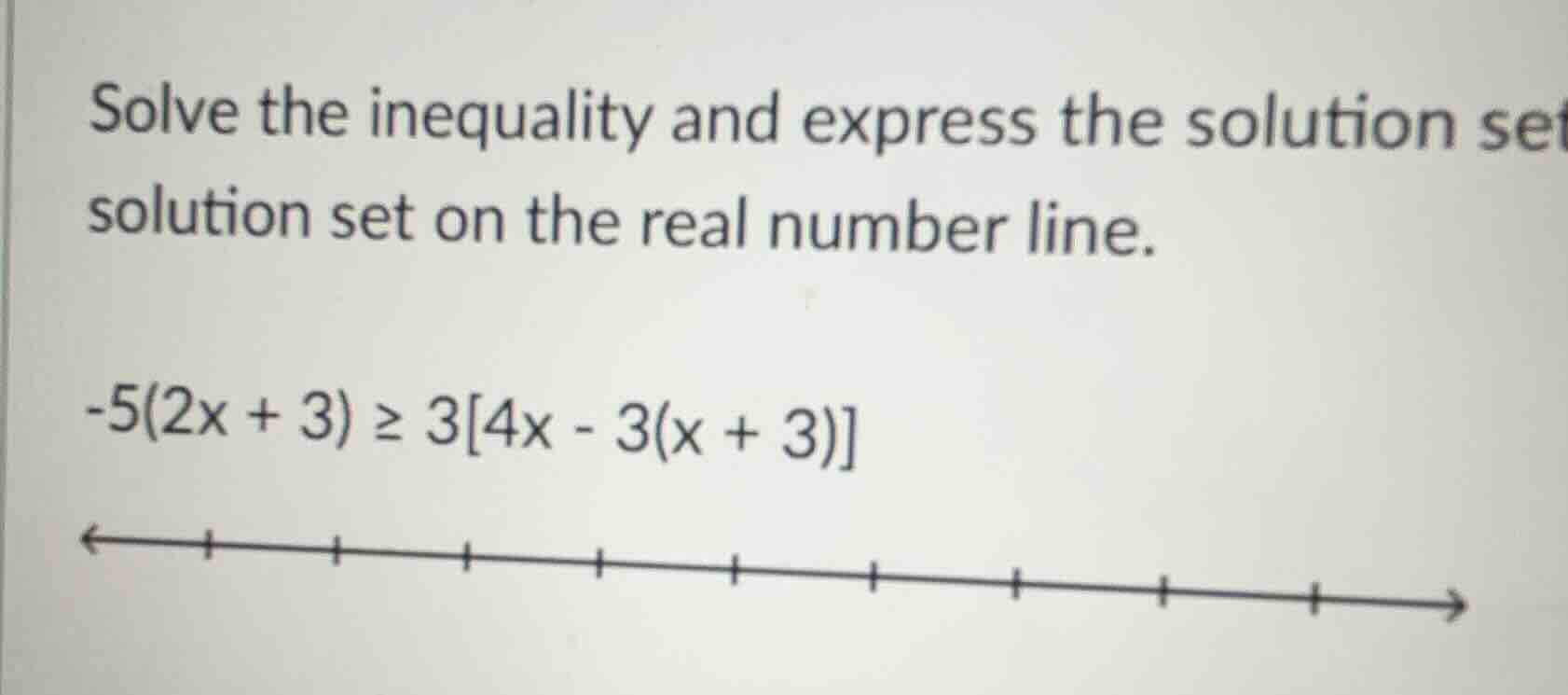 solve the inequality and express the solution set solution set on the r…