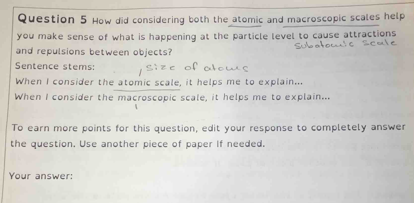 question 5 how did considering both the atomic and macroscopic scales h…