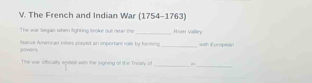 v. the french and indian war (1754–1763) the war began when fighting br…