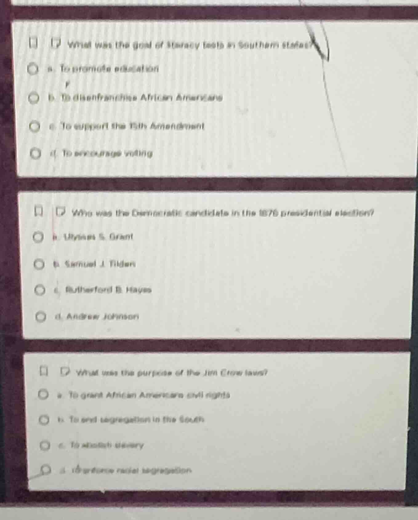 what was the goal of literacy tests in southern states? a. to promote e…