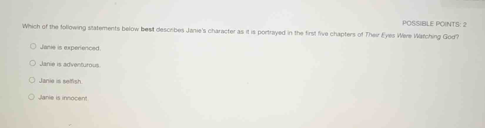 which of the following statements below best describes janies character…