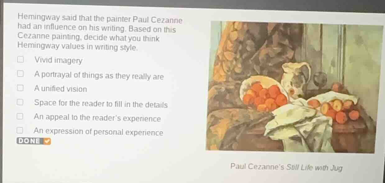 hemingway said that the painter paul cezanne had an influence on his wr…