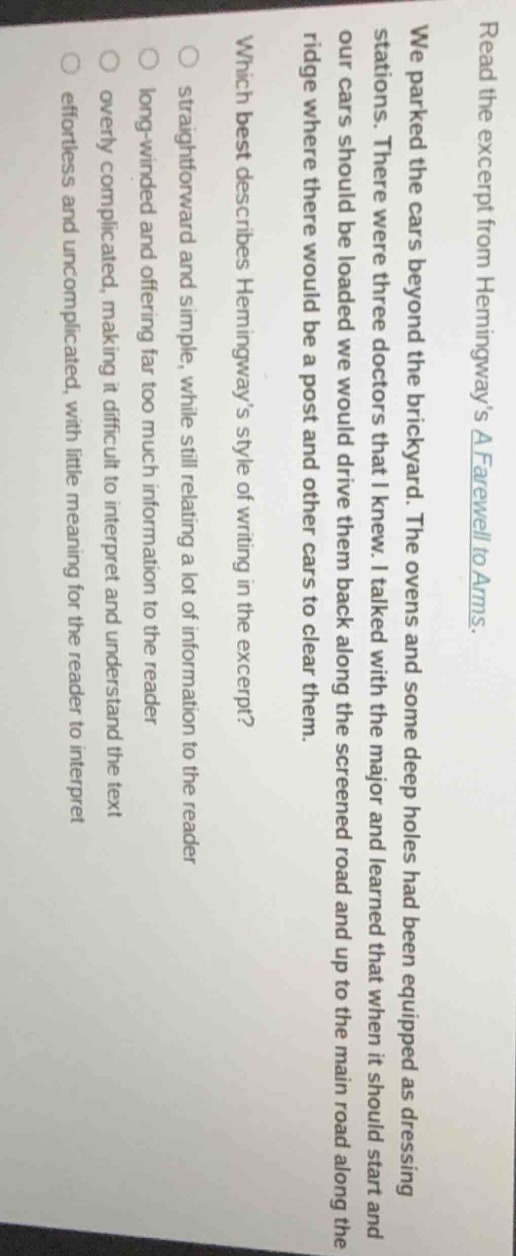 read the excerpt from hemingway’s a farewell to arms. we parked the car…