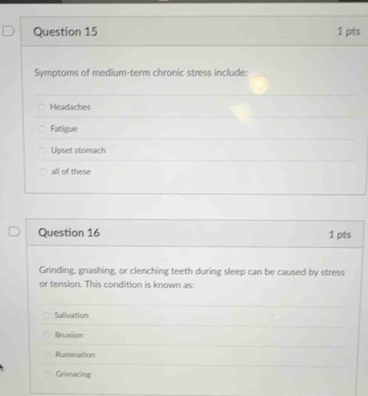 question 15 1 pts symptoms of medium - term chronic stress include: hea…