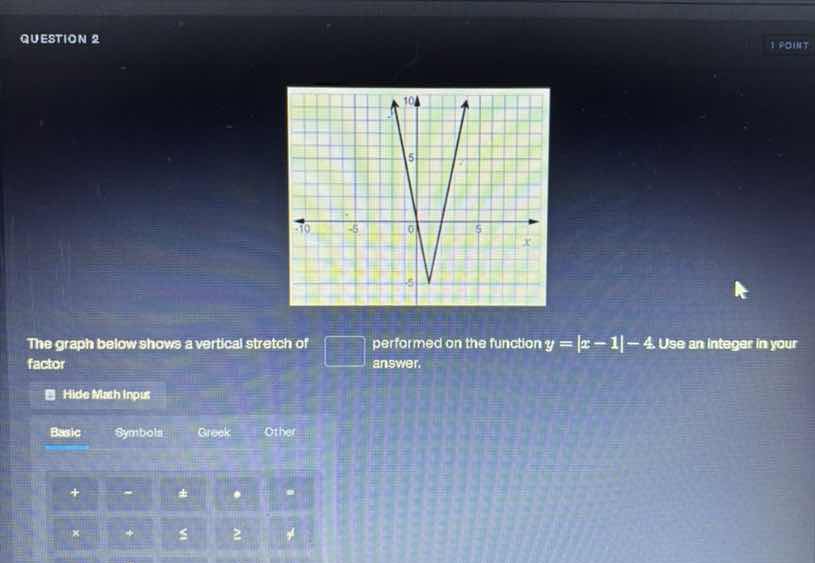 question 2 1 point the graph below shows a vertical stretch of \\boxed{…
