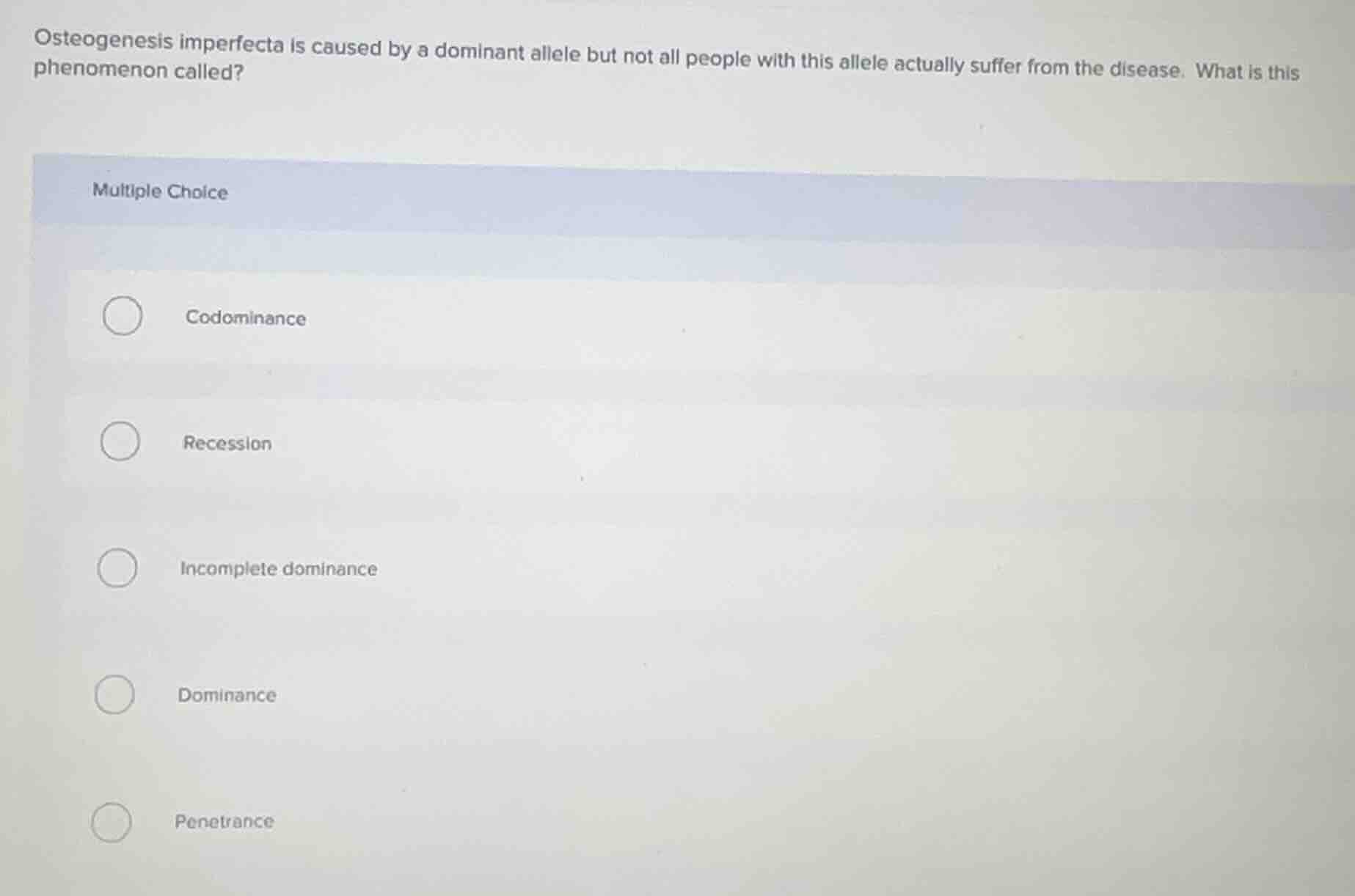 osteogenesis imperfecta is caused by a dominant allele but not all peop…