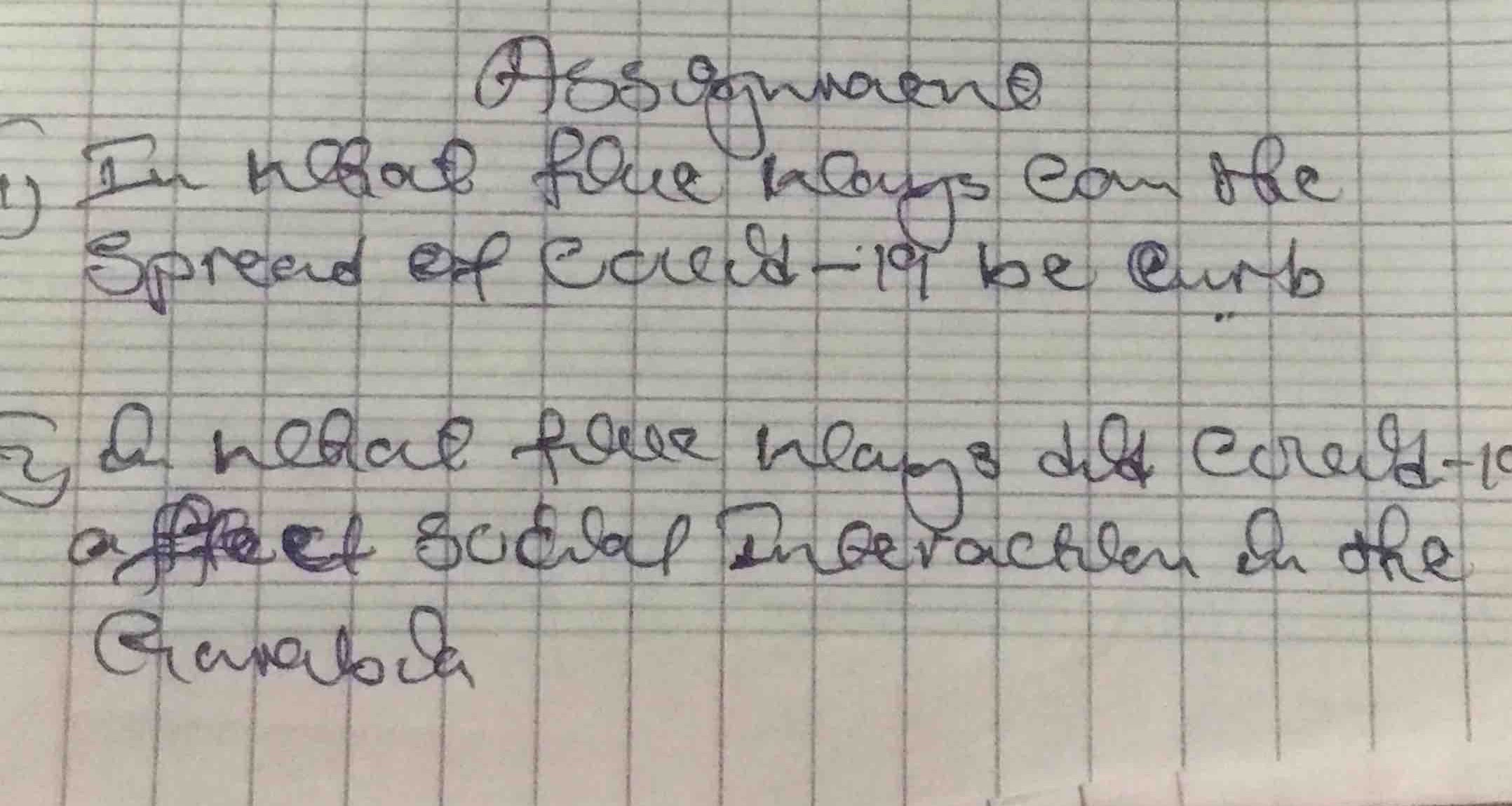 assignment y) in what five ways can the spread of covid - 19 be curb z)…