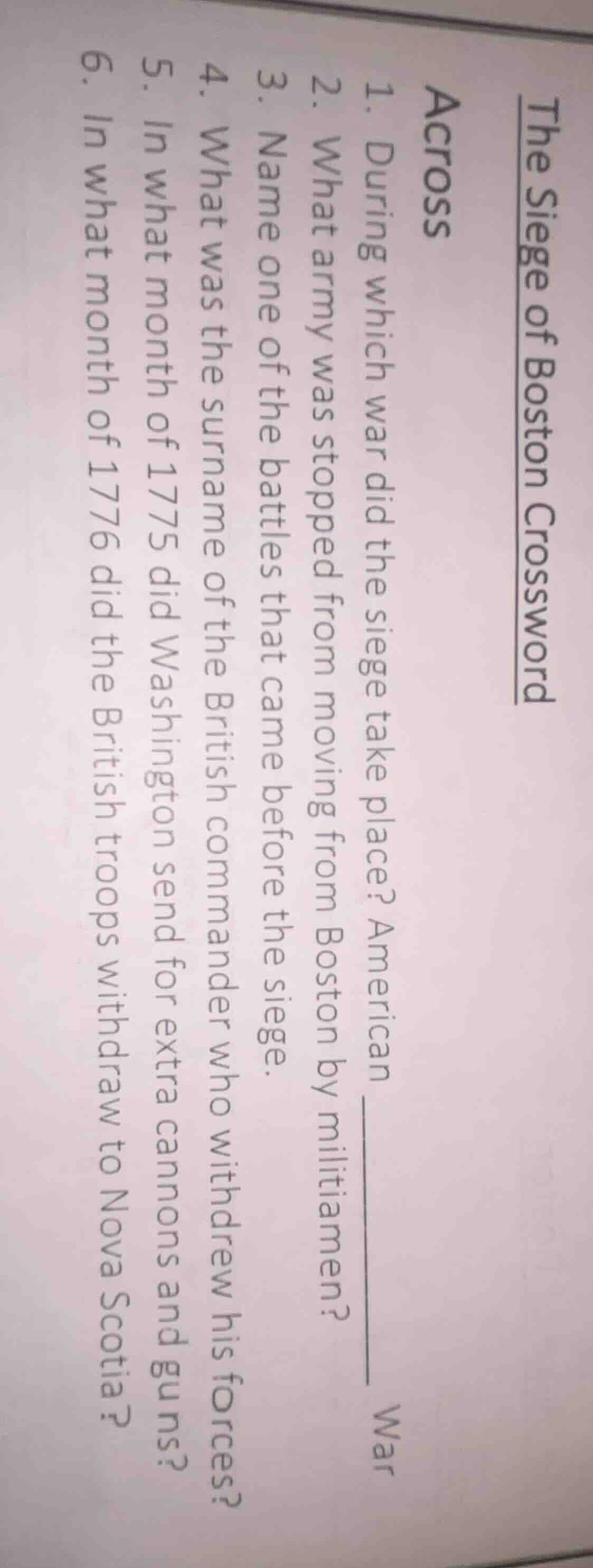 the siege of boston crossword across 1. during which war did the siege …