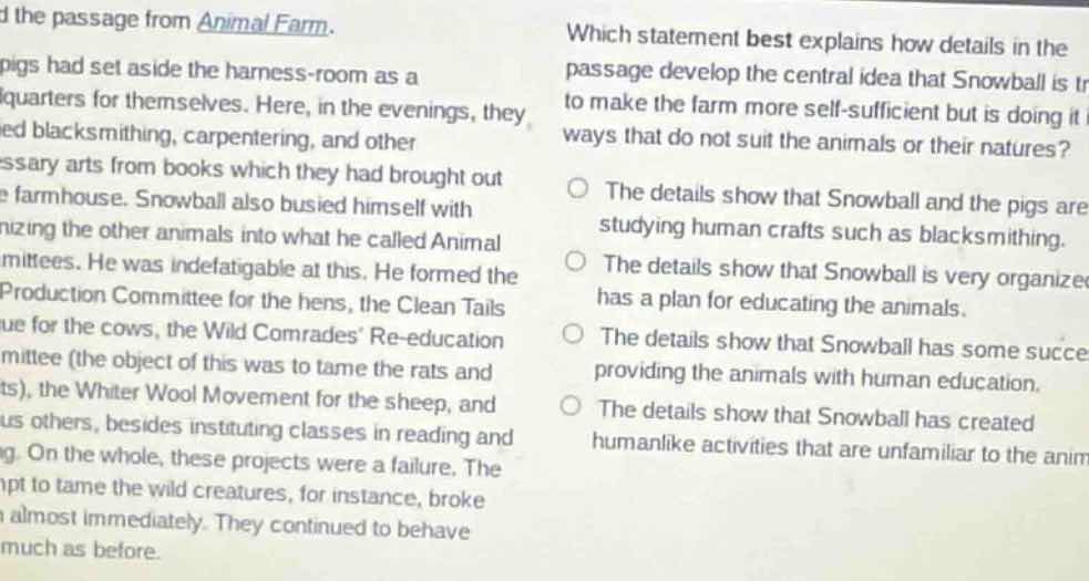 read the passage from animal farm. pigs had set aside the harness - roo…