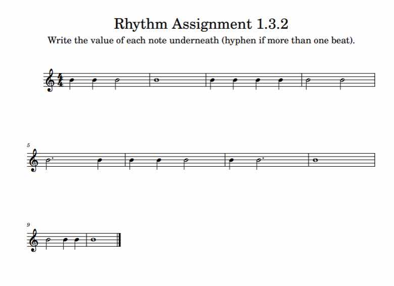 rhythm assignment 1.3.2\nwrite the value of each note underneath (hyphen if more than one beat).