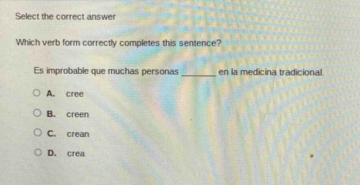 select the correct answer which verb form correctly completes this sent…