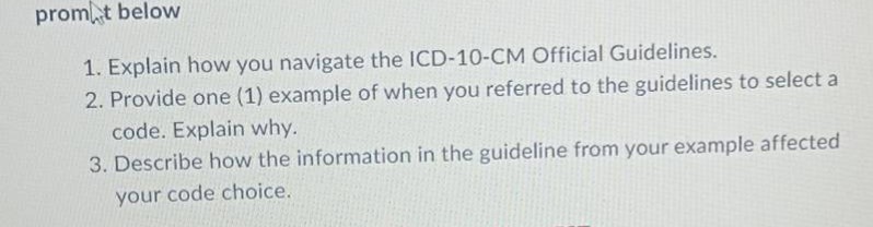 prompt below 1. explain how you navigate the icd - 10 - cm official gui…