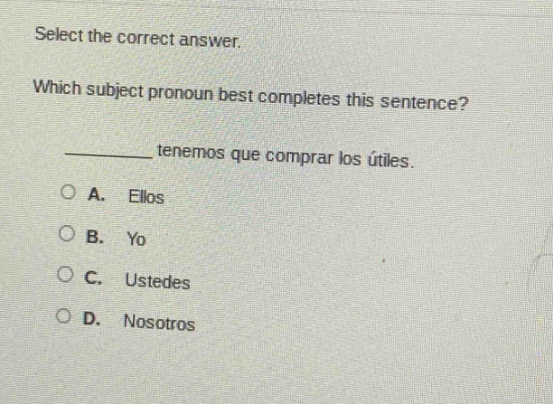 select the correct answer. which subject pronoun best completes this se…