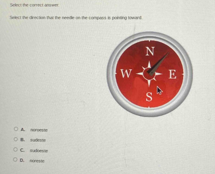 select the correct answer. select the direction that the needle on the …
