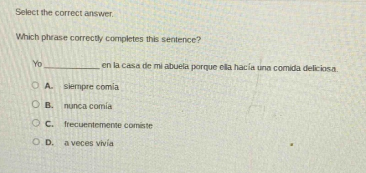 select the correct answer. which phrase correctly completes this senten…