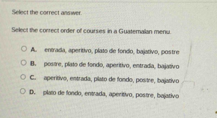 select the correct answer. select the correct order of courses in a gua…