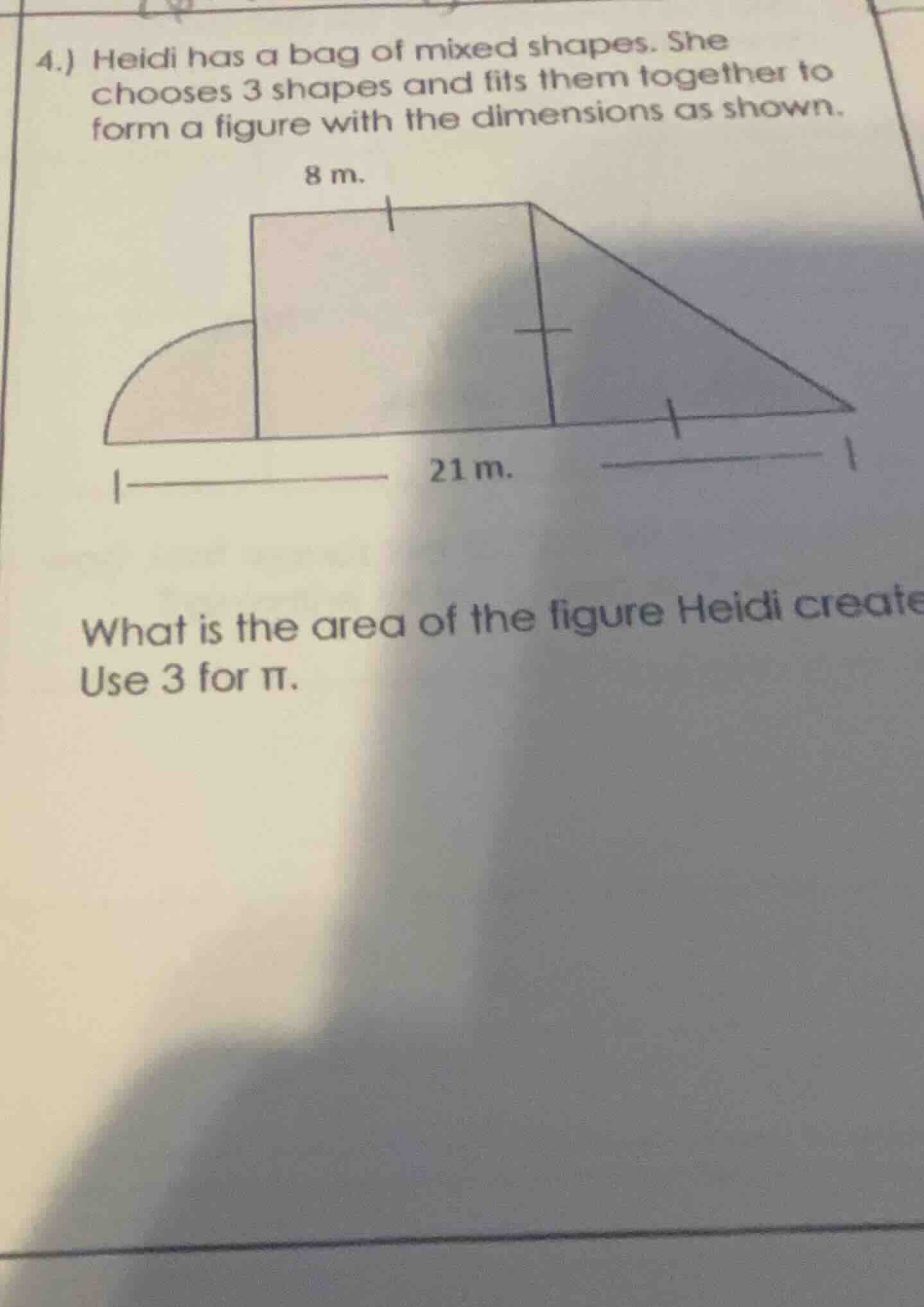 4.) heidi has a bag of mixed shapes. she chooses 3 shapes and fits them…