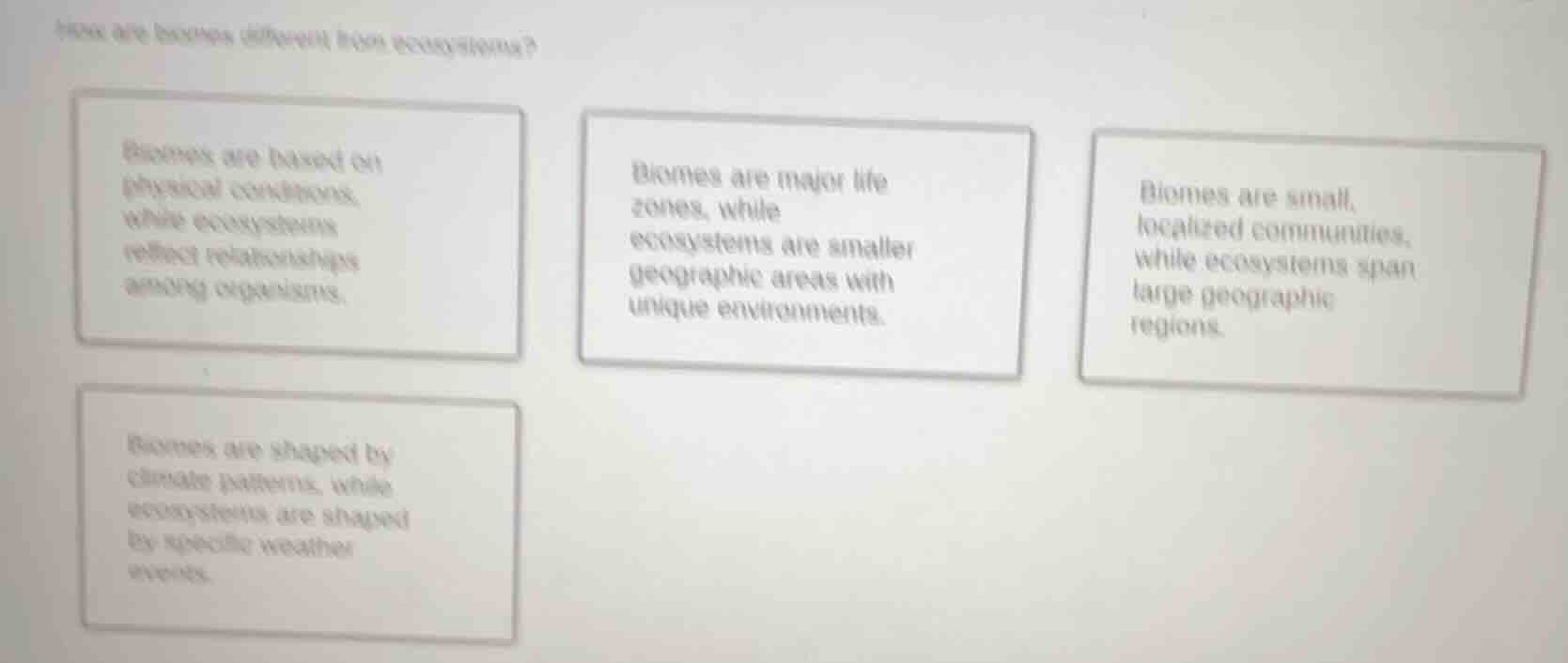 how are biomes different from ecosystems? biomes are based on physical …