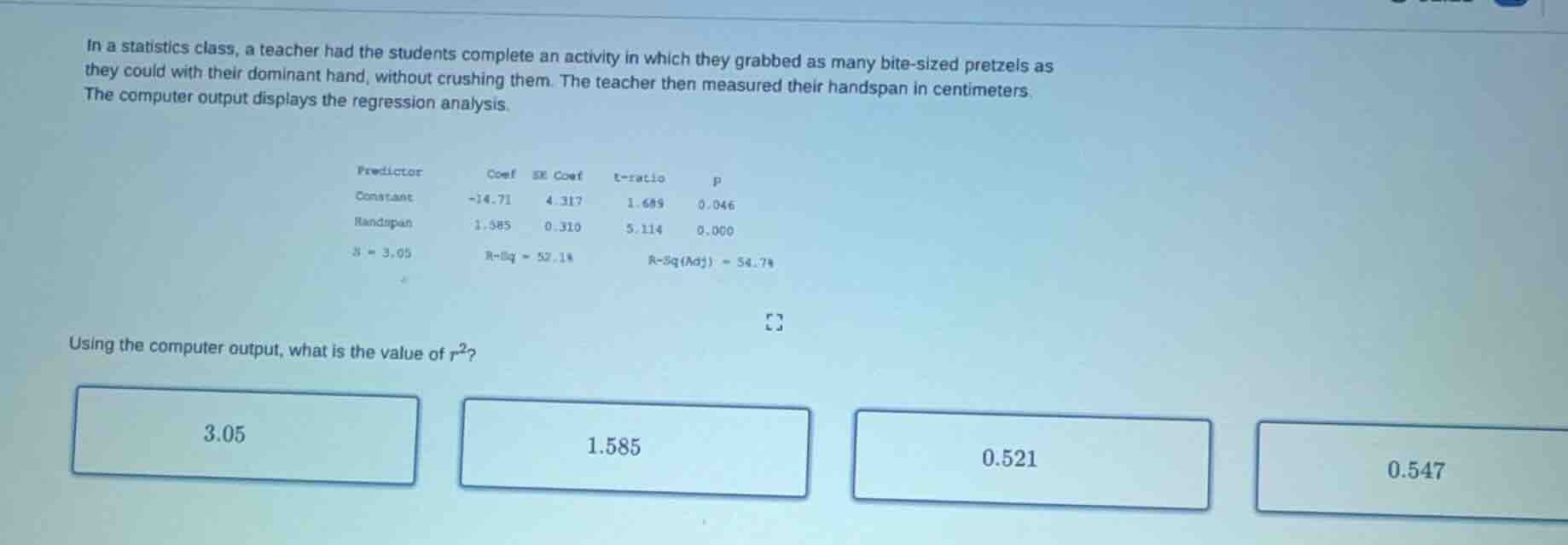 in a statistics class, a teacher had the students complete an activity …