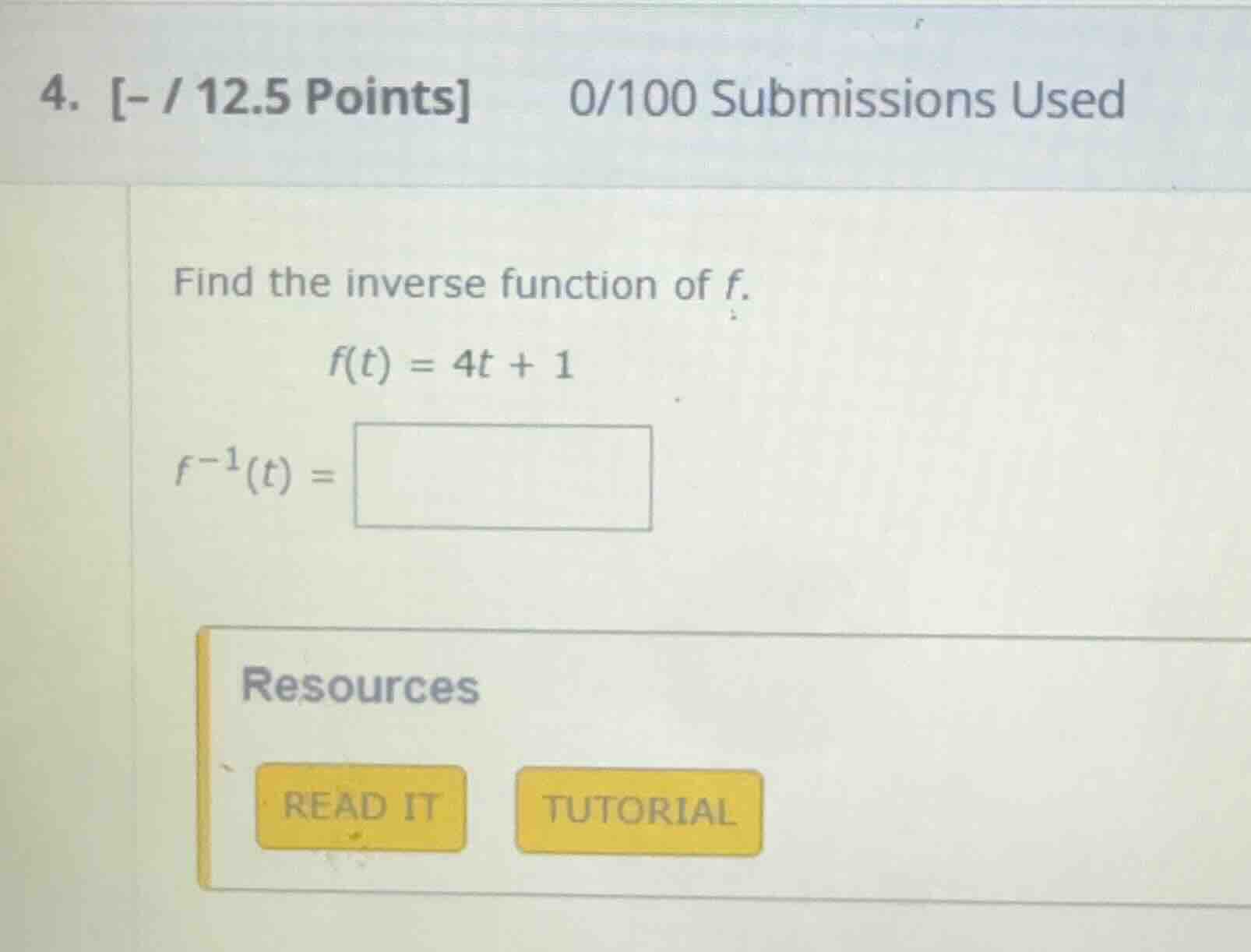 4. - / 12.5 points 0/100 submissions used find the inverse function of …