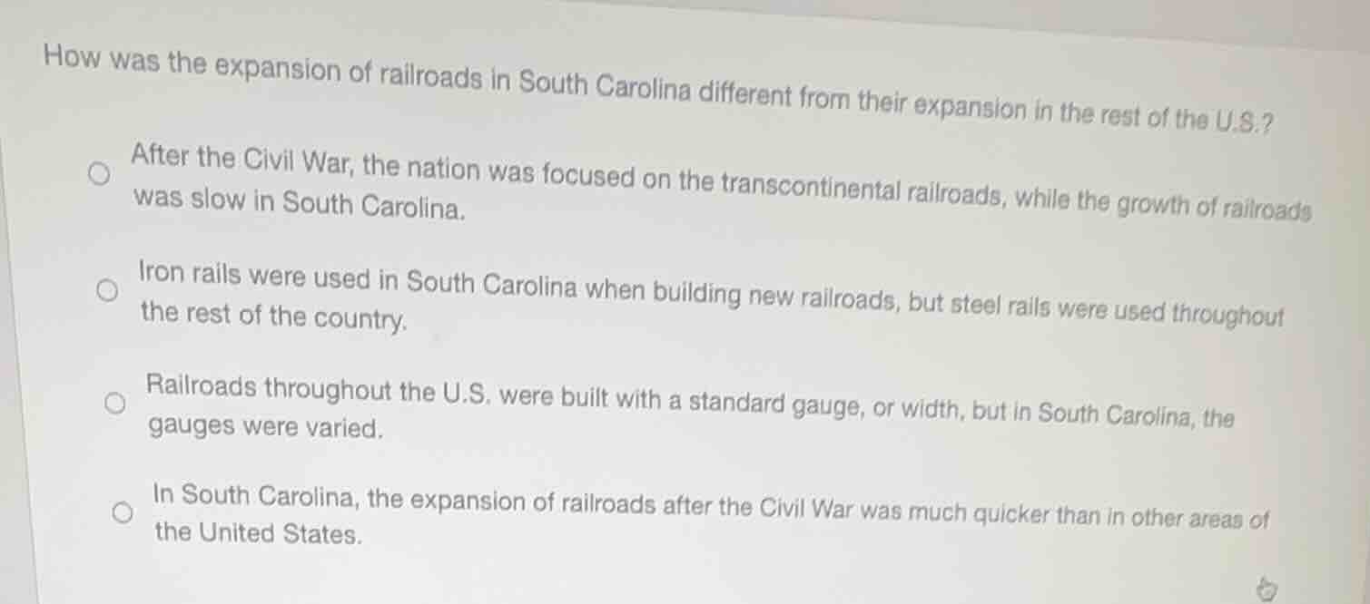 how was the expansion of railroads in south carolina different from the…