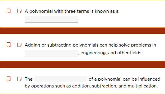 a polynomial with three terms is known as a ______. adding or subtracti…