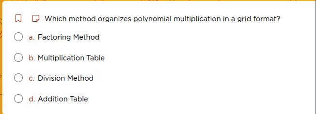 which method organizes polynomial multiplication in a grid format? a. f…