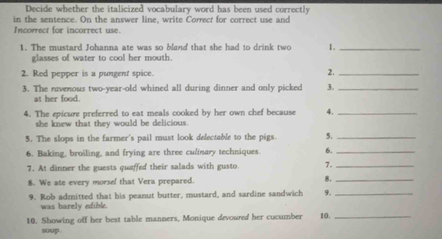 decide whether the italicized vocabulary word has been used correctly i…