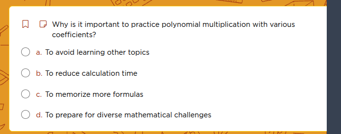 why is it important to practice polynomial multiplication with various …