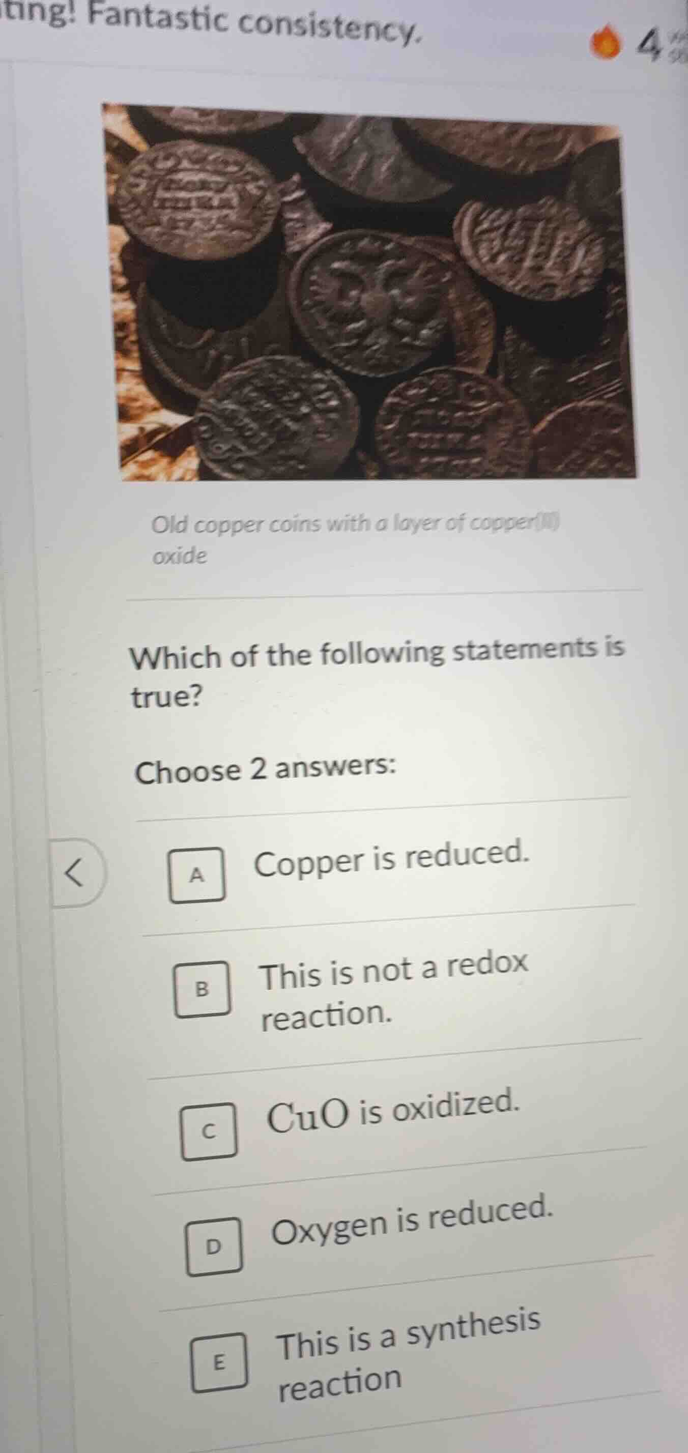 old copper coins with a layer of copper(ii) oxide which of the followin…