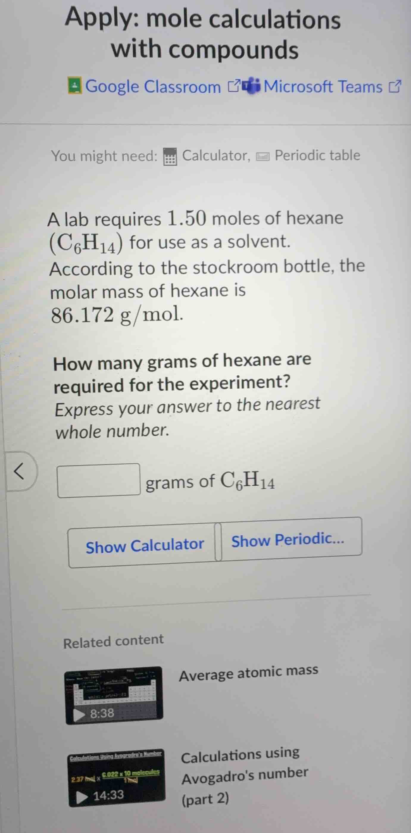 apply: mole calculations with compounds you might need: calculator, per…