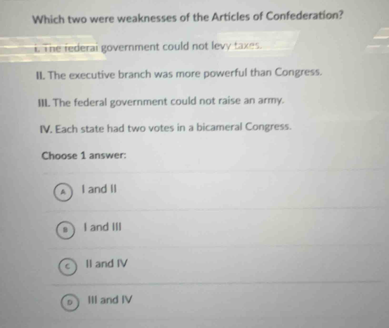 which two were weaknesses of the articles of confederation? i. the fede…
