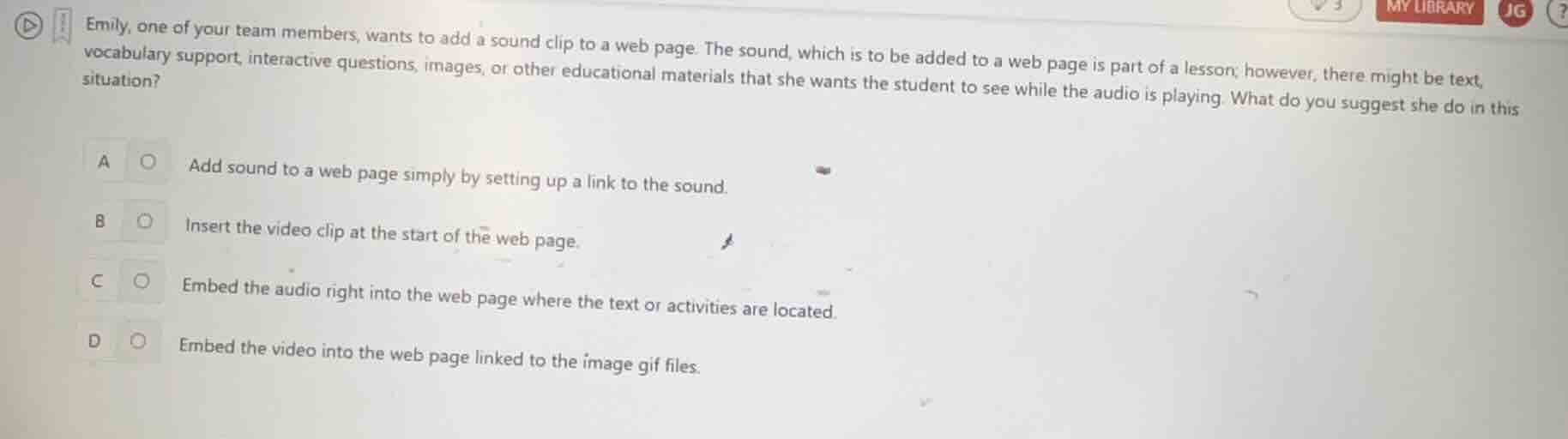 emily, one of your team members, wants to add a sound clip to a web pag…