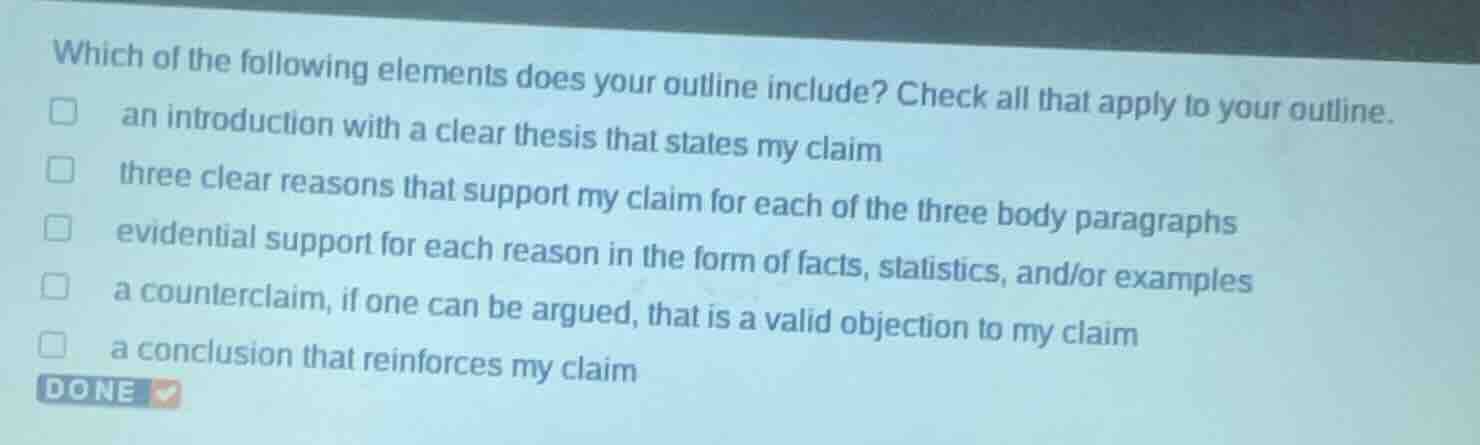 which of the following elements does your outline include? check all th…