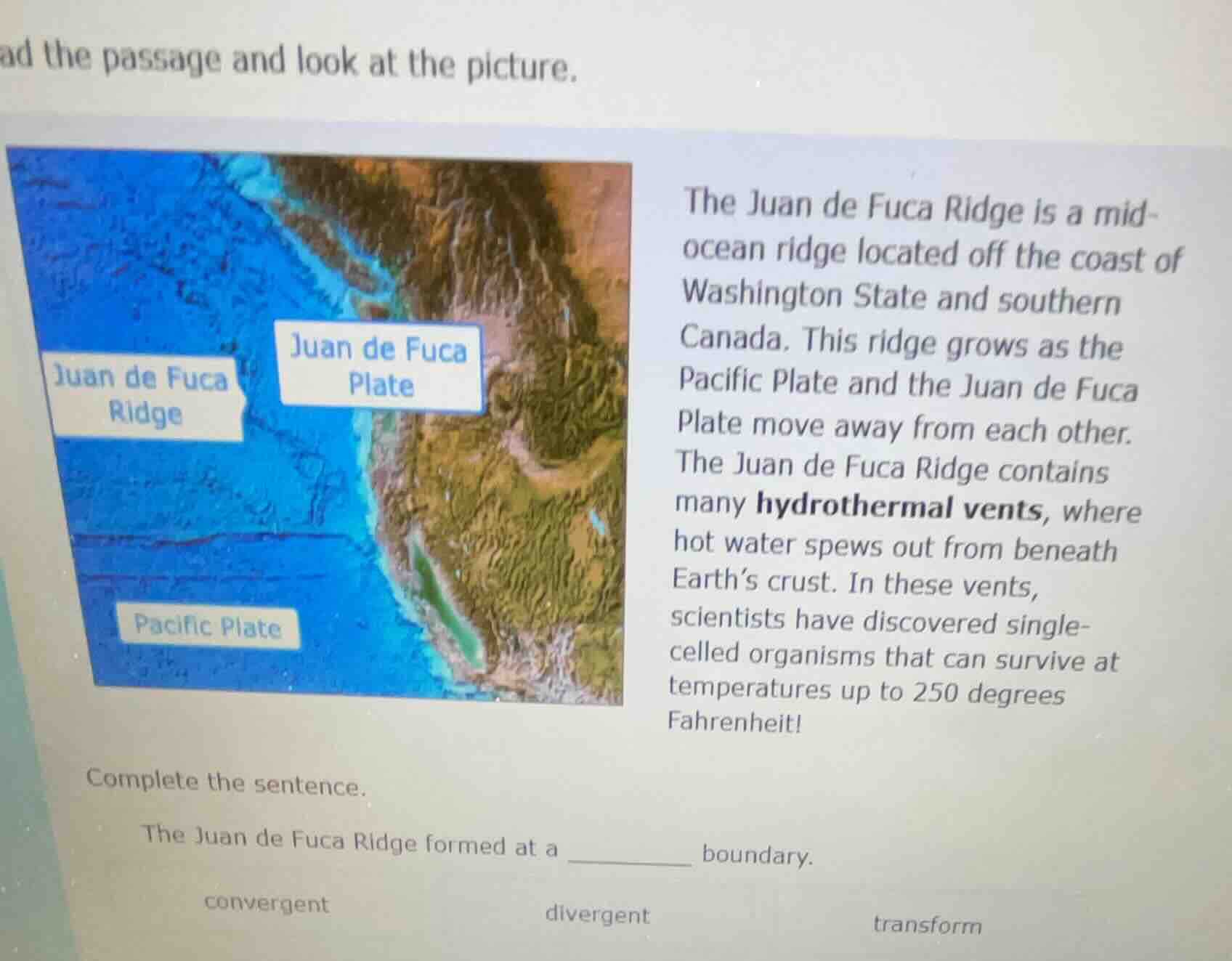 read the passage and look at the picture. the juan de fuca ridge is a m…