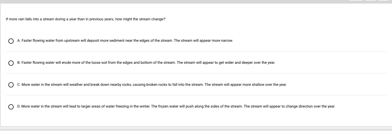 if more rain falls into a stream during a year than in previous years, …