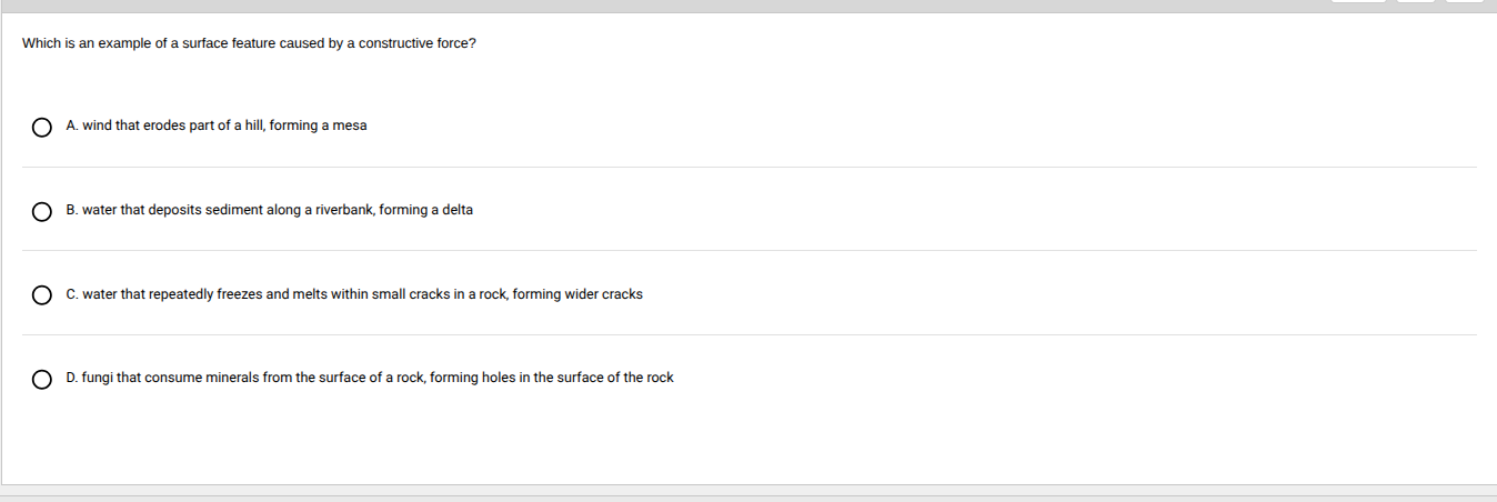 which is an example of a surface feature caused by a constructive force…
