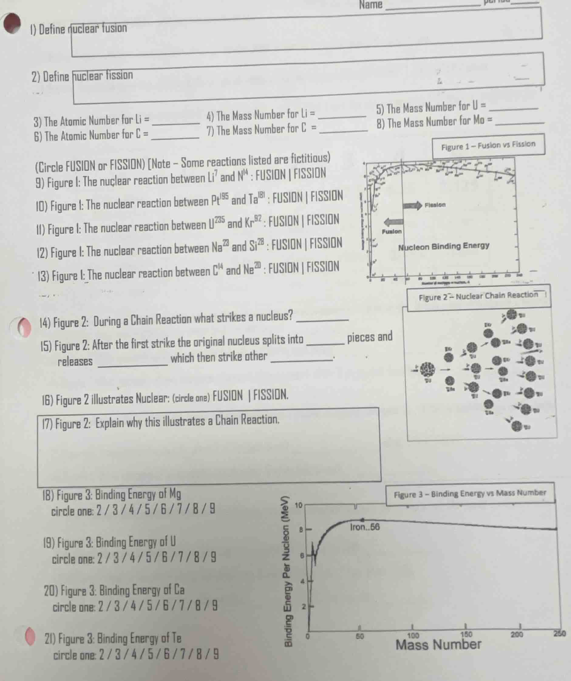 name __________________ period _____ 1) define nuclear fusion 2) define…